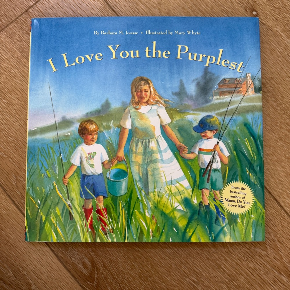 I Love You the Purplest Barbara M Joosse Hardcover Childrens Book 0811807185